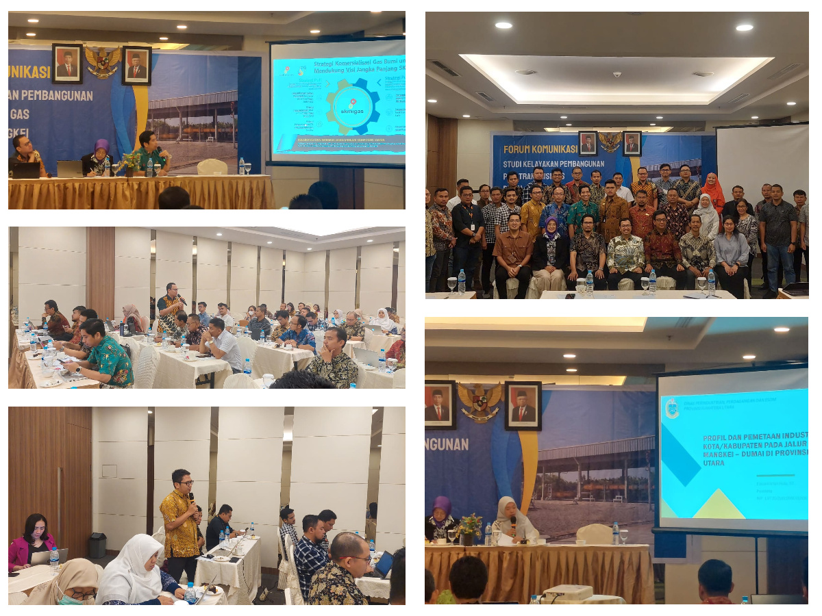 DIREKTORAT JENDERAL MINYAK DAN GAS BUMI ADAKAN  FORUM KOMUNIKASI STUDI KELAYAKAN PEMBANGUNAN JARINGAN PIPA TRANSMISI GAS BUMI RUAS DUMAI – SEI MANGKEI
